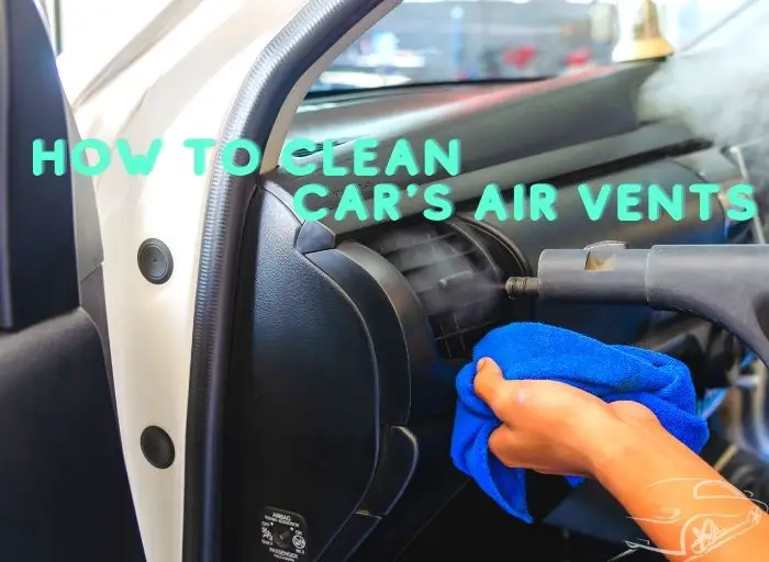 Best Ways to Clean Air Vents in Car