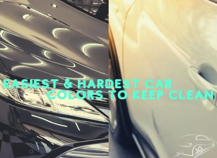 Easiest and Hardest Car Colors to Keep Clean