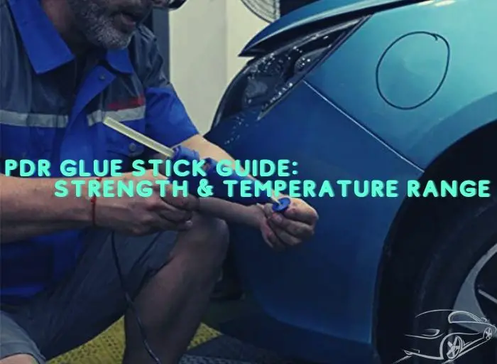 PDR Glue Stick Guide Strength and Temperature Range