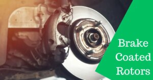 Are Coated Rotors Worth It
