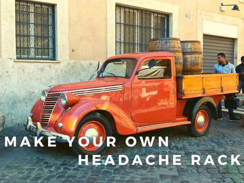 How To Make Your Own Headache Rack