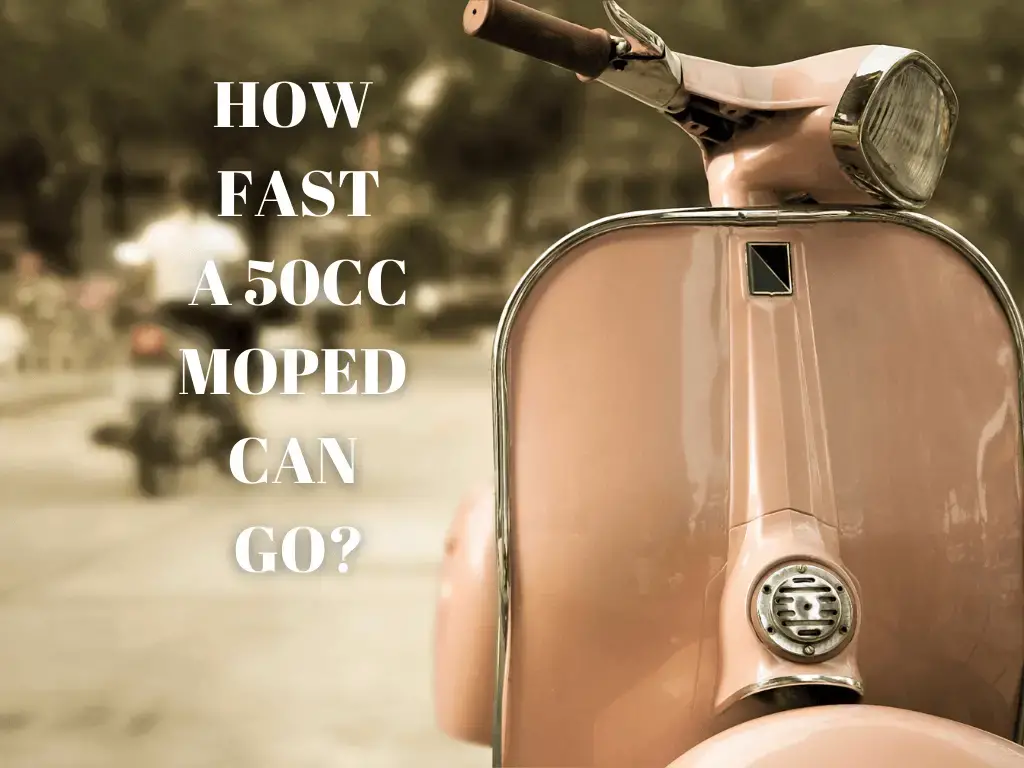 how fast a 50cc moped can go