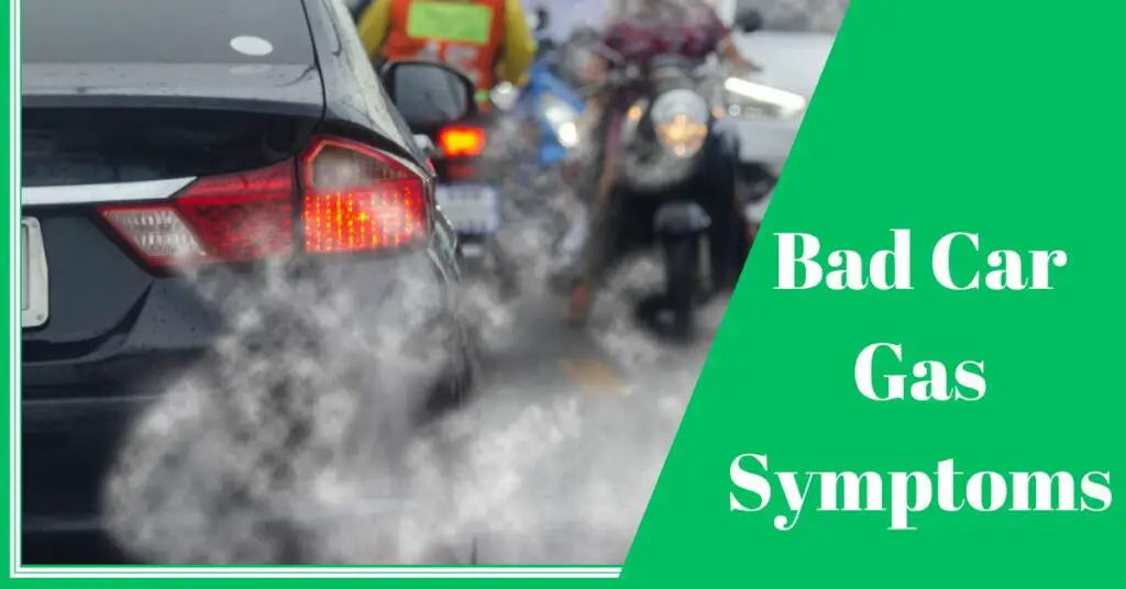 Bad Car Gas Symptoms
