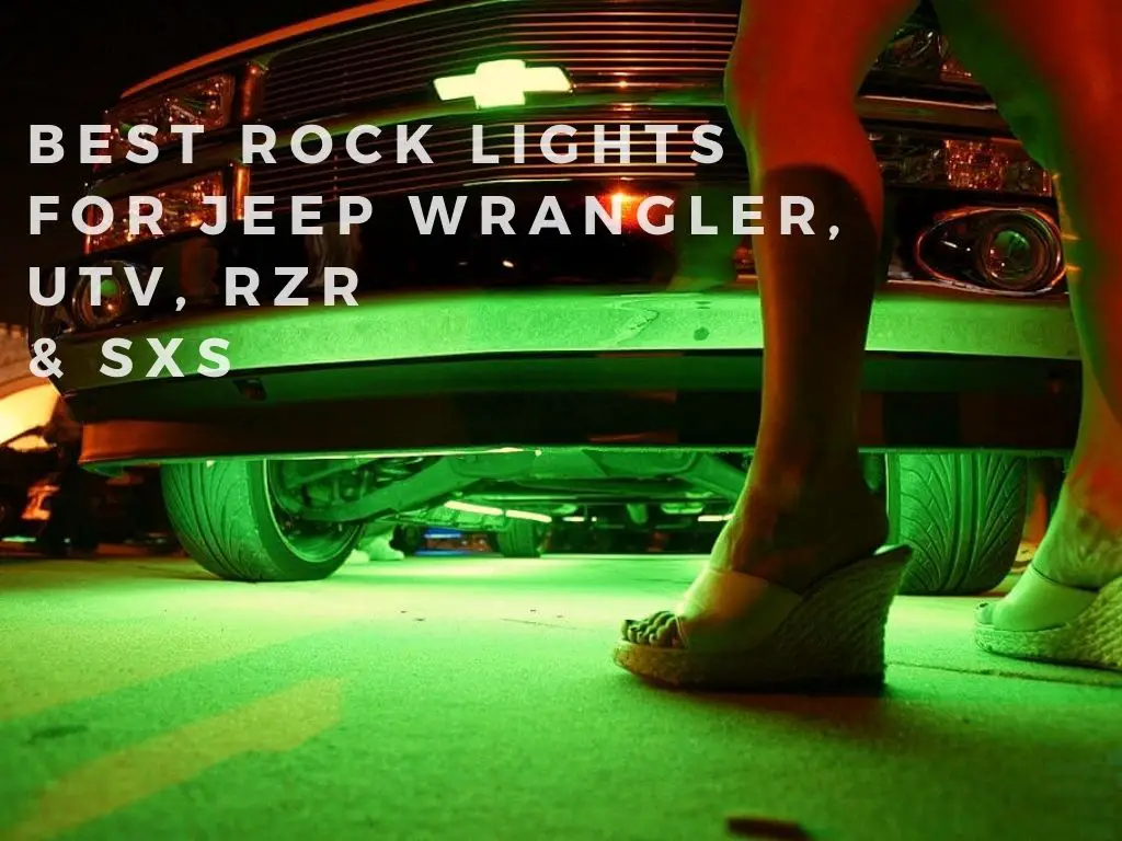Best Rock Lights For Jeep Wrangler, UTV, RZR & SXS