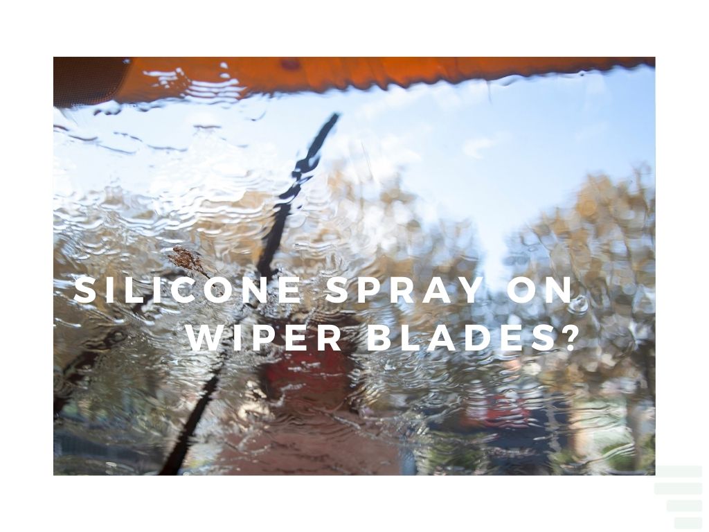 Can I Use Silicone Spray on Wiper Blades