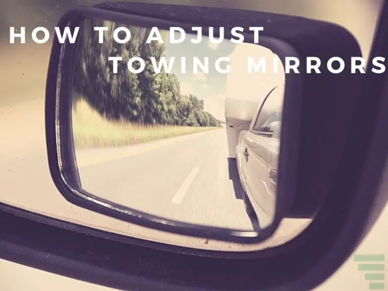 How to Adjust Towing Mirrors Automotive Gearz