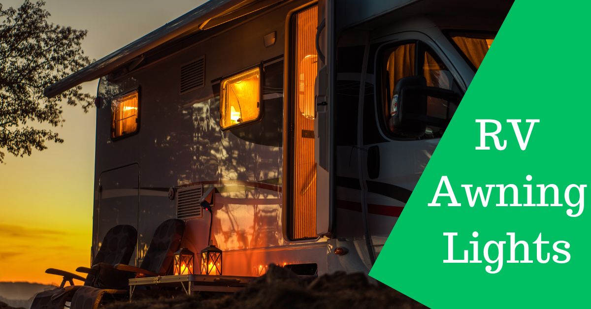 What Are the Best RV Awning Lights?