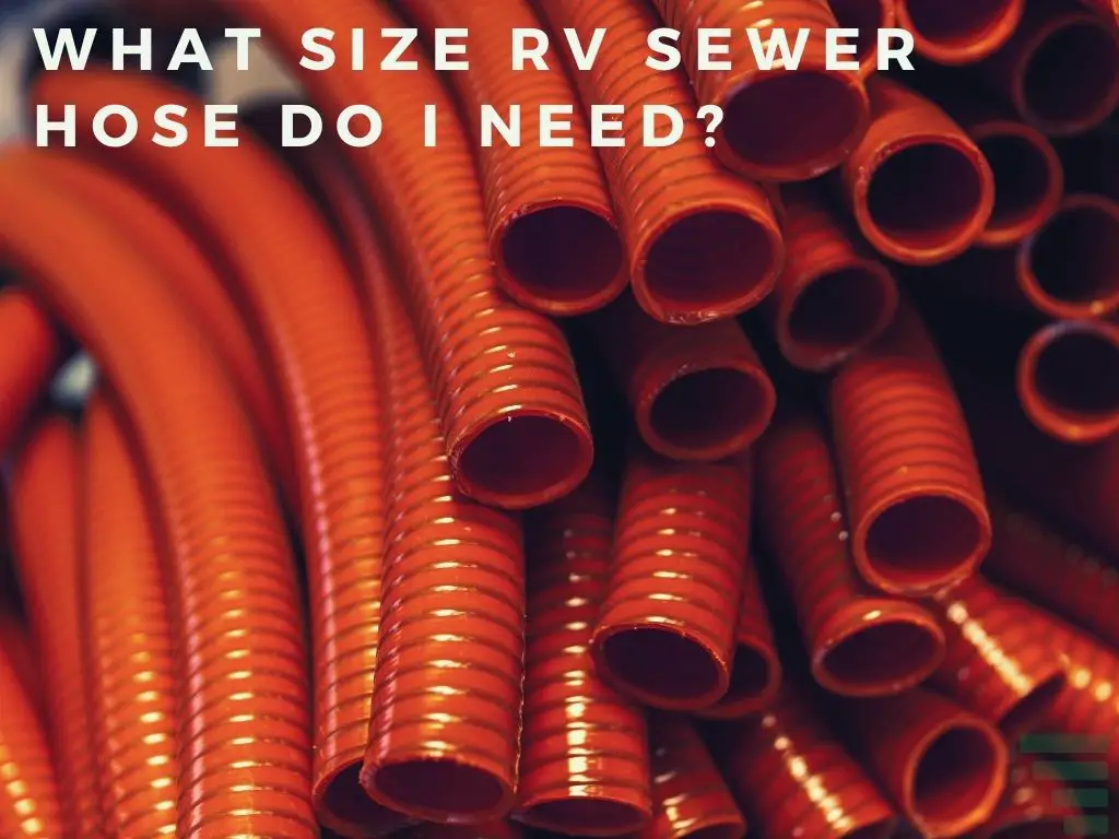 What Size RV Sewer Hose Do I Need?