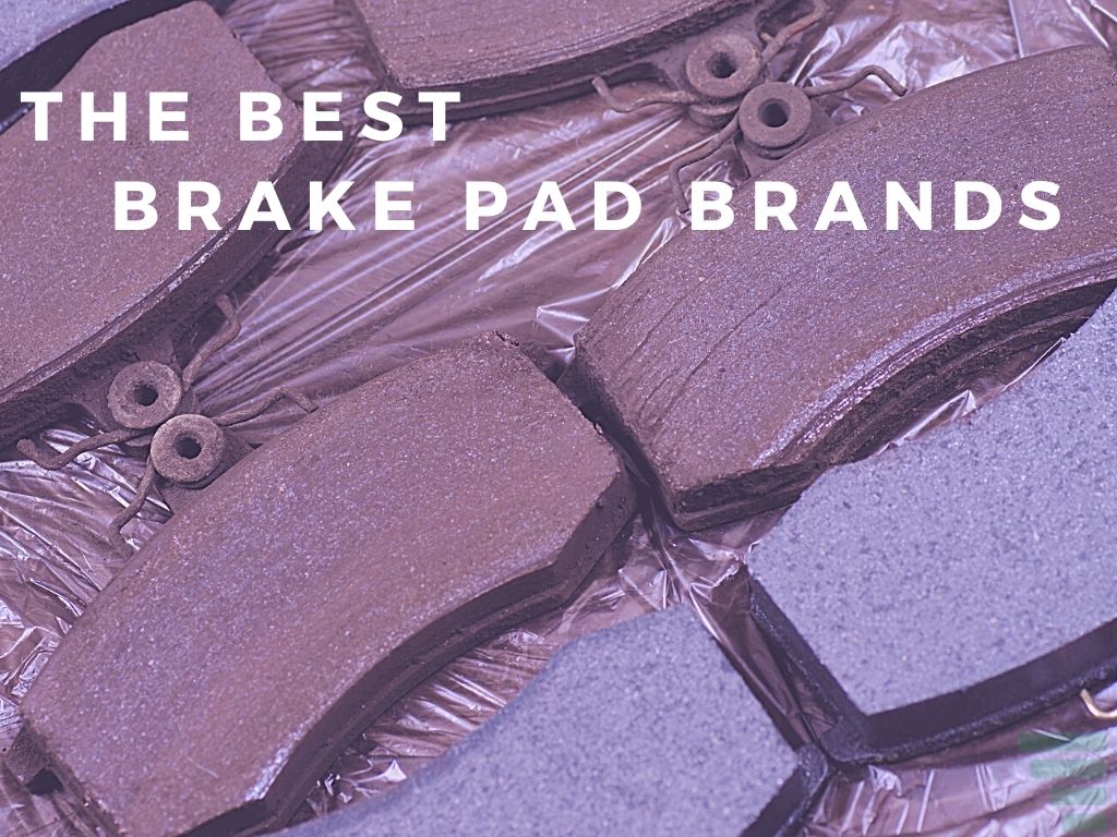 Which Brand of Brake Pads Is The Best? Automotive Gearz