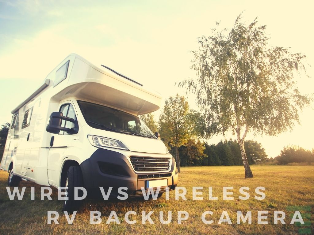 Wired Vs Wireless Rv Backup Camera