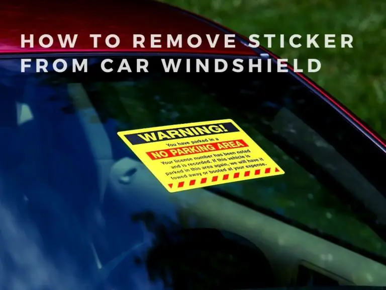 How To Remove Sticker From Car Windshield Escons